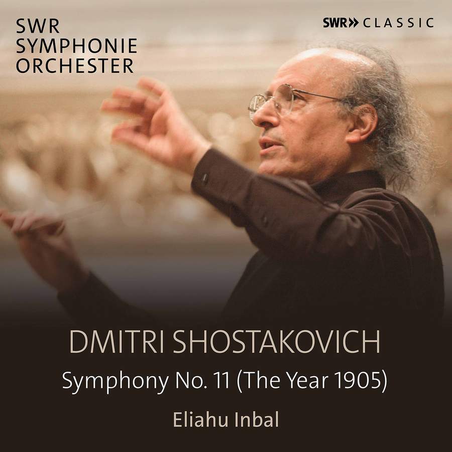 SWR Symphonieorchester & Eliahu Inbal – Shostakovich: Symphony No. 11 (The Year 1905) (2021) [Official Digital Download 24bit/48kHz]