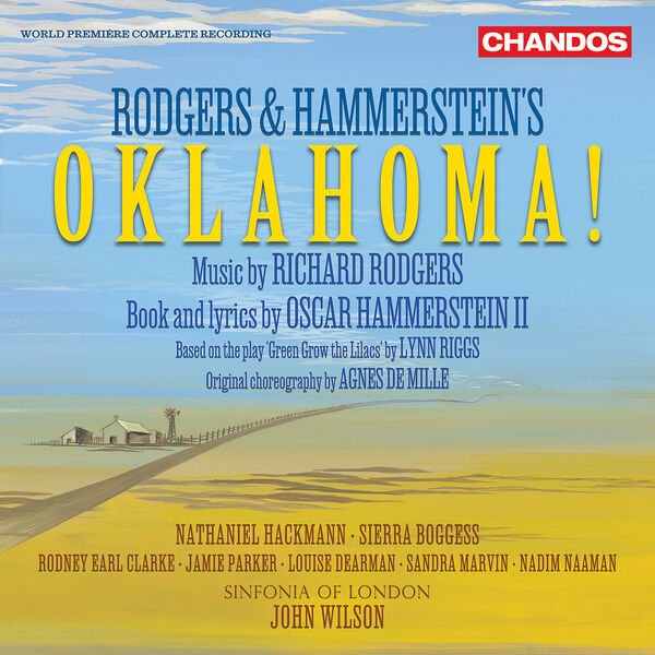 Sinfonia of London & John Wilson – Rodgers & Hammerstein’s Oklahoma! (Complete original score) (2023) [Official Digital Download 24bit/96kHz]