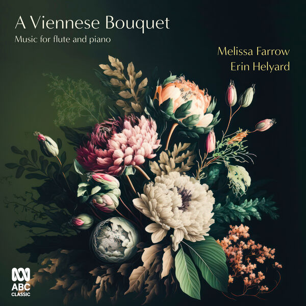 Melissa Farrow, Erin Helyard – A Viennese Bouquet (2023) [Official Digital Download 24bit/96kHz]