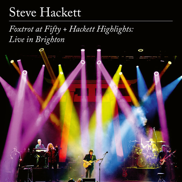 Steve Hackett - Foxtrot at Fifty + Hackett Highlights: Live in Brighton (Live in Brighton 2022) (2023) [FLAC 24bit/96kHz]