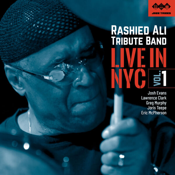 Rashied Ali Tribute Band - Rashied Ali Tribute Band: Live in NYC Vol. 1 (2023) [FLAC 24bit/44,1kHz]