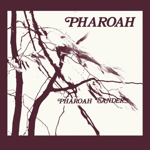 Pharoah Sanders – Pharoah (1977/2023) [FLAC 24 bit, 96 kHz]