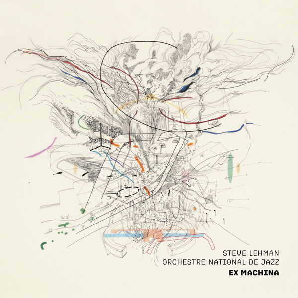 Steve Lehman, Orchestre National de Jazz - Ex Machina (2023) [FLAC 24bit/96kHz] Download