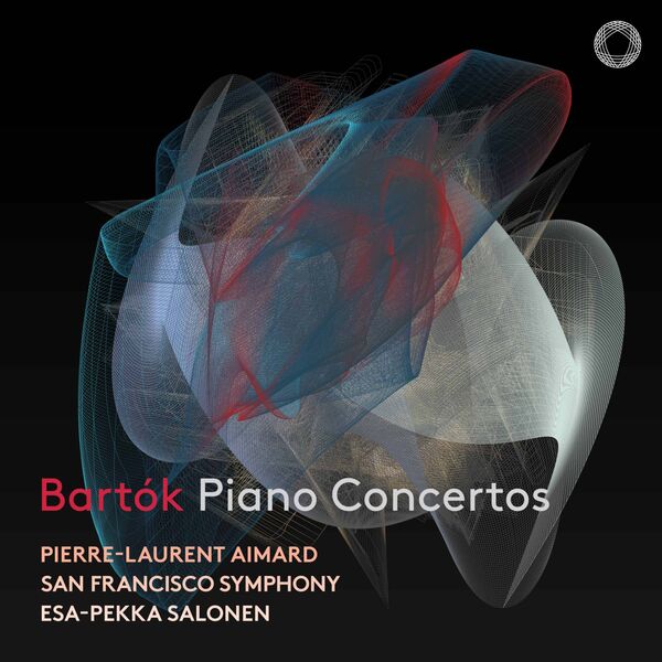 Pierre-Laurent Aimard, San Francisco Symphony, Esa-Pekka Salonen - Bartók: Piano Concertos (2023) [FLAC 24bit/192kHz] Download