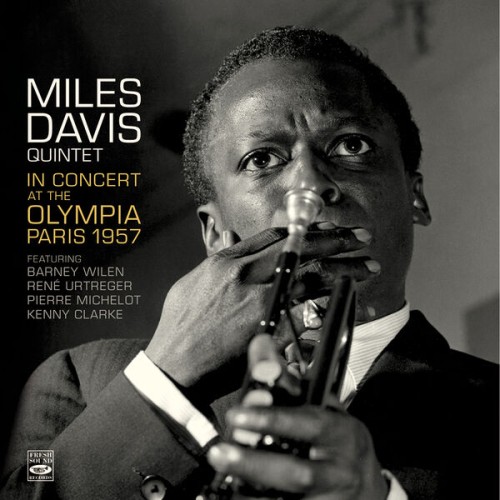 Miles Davis – Miles Davis Quintet in Concert Live at the Olympia, Paris, November 30 – 1957 (Live) (2023) [FLAC 24 bit, 44,1 kHz]