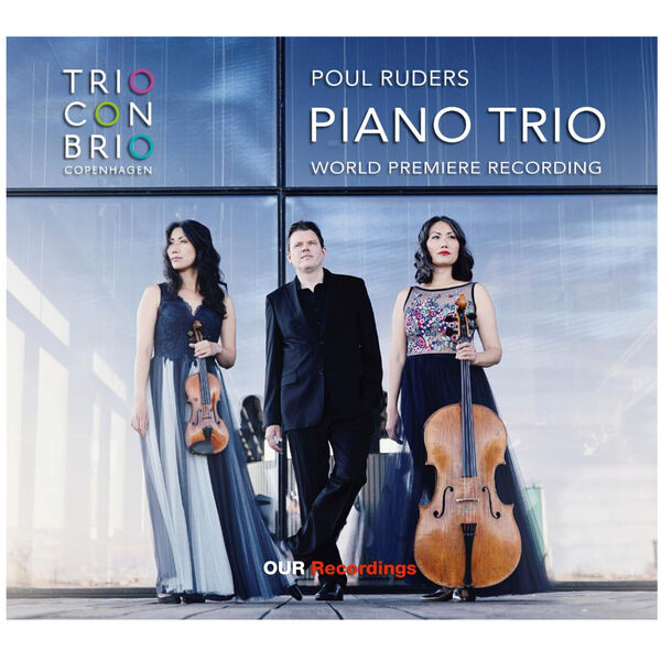 Trio con Brio Copenhagen – Poul Ruders: Piano Trio (World Premiere Recording) (2023) [Official Digital Download 24bit/192kHz]