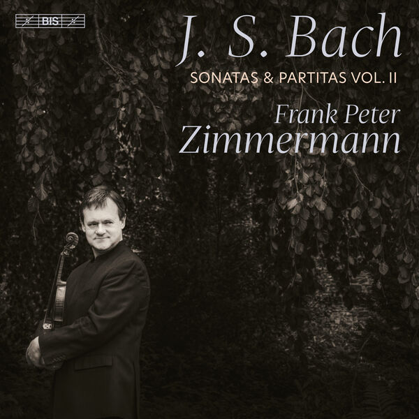 Frank Peter Zimmermann - Bach: Sonatas and Partitas, Vol. 2 (2023) [FLAC 24bit/96kHz]