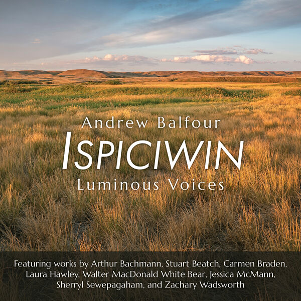 Luminous Voices, Timothy Shantz - Ispiciwin (2023) [FLAC 24bit/96kHz] Download