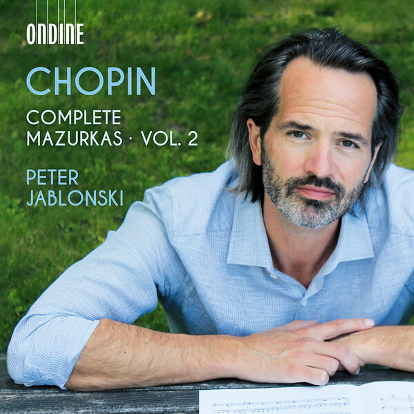 Peter Jablonski – Chopin: Complete Mazurkas, Vol. 2 (2023) [FLAC 24bit/96kHz]
