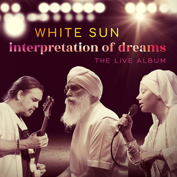 White Sun – Interpretation of Dreams (The Live Album) (2023) [Official Digital Download 24bit/48kHz]