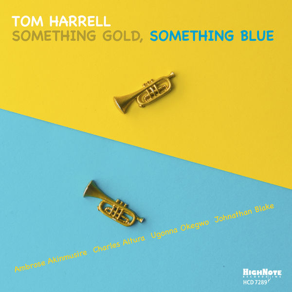Tom Harrell – Something Gold, Something Blue (2016) [Official Digital Download 24bit/44,1kHz]