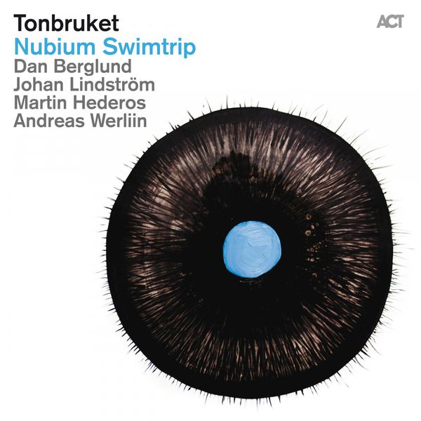 Tonbruket – Nubium Swimtrip (2013) [Official Digital Download 24bit/44,1kHz]