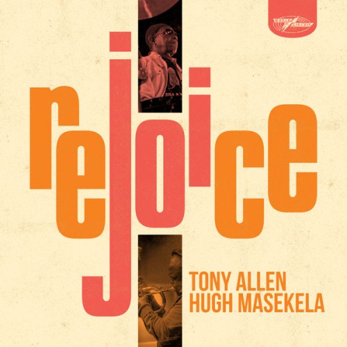 Tony Allen – Rejoice (2020) [FLAC 24 bit, 96 kHz]