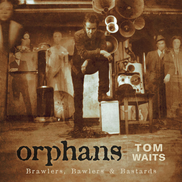 Tom Waits – Orphans: Brawlers, Bawlers & Bastards (2006/2017) [Official Digital Download 24bit/48kHz]