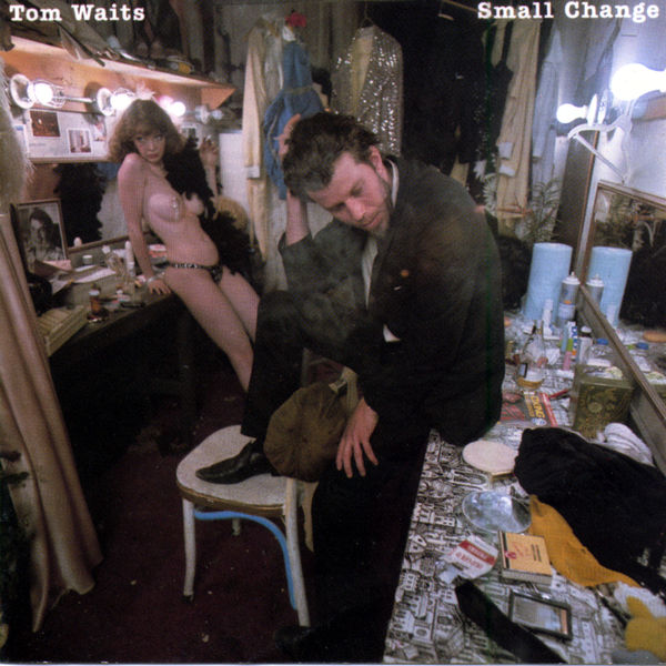 Tom Waits – Small Change (Remastered) (1976/2018) [Official Digital Download 24bit/96kHz]
