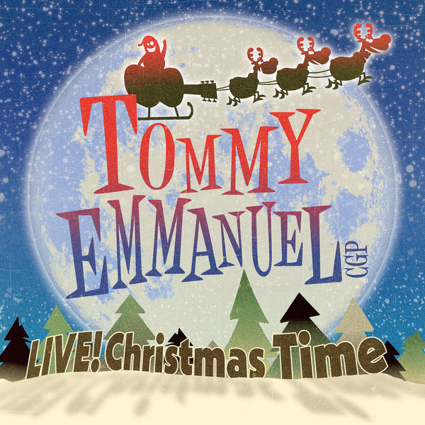 Tommy Emmanuel – Live! Christmas Time (Live) (2020) [Official Digital Download 24bit/44,1kHz]