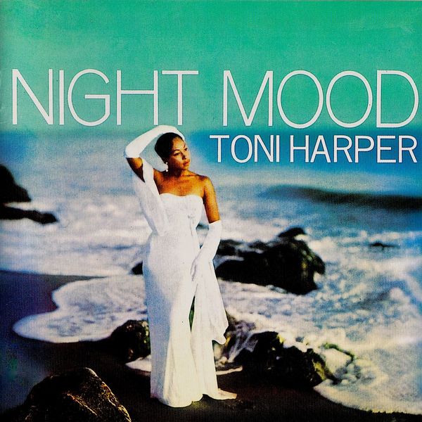 Toni Harper – Night Mood (2019) [Official Digital Download 24bit/96kHz]