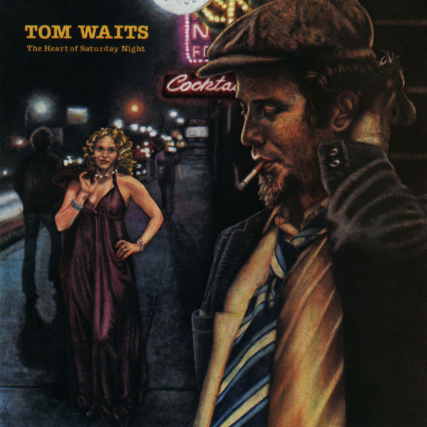 Tom Waits – The Heart Of Saturday Night (Remastered) (1974/2018) [Official Digital Download 24bit/96kHz]