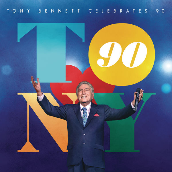 Tony Bennett – Tony Bennett Celebrates 90 (2016) [Official Digital Download 24bit/44,1kHz]