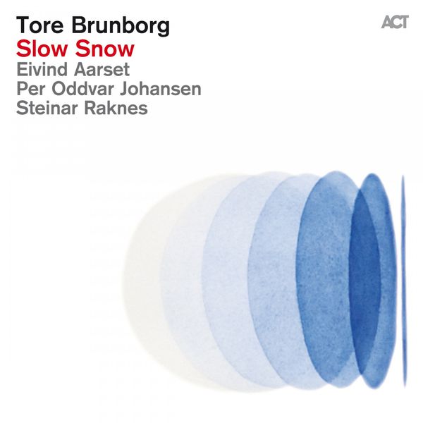 Tore Brunborg with Eivind Aarset, Steinar Raknes, Per Oddvar Johansen – Slow Snow (2015) [Official Digital Download 24bit/96kHz]