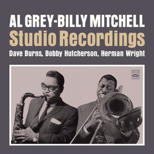 Al Grey, Billy Mitchell - Al Grey & Billy Mitchell - Studio Recordings (2023) Download