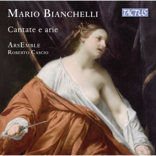 ArsEmble, Roberto Cascio – Bianchelli: Cantate e arie (2023) [FLAC 24 bit, 96 kHz]