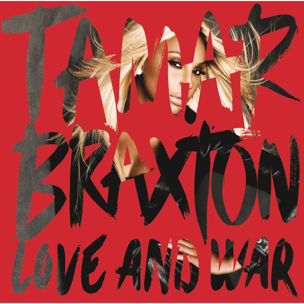 Tamar Braxton – Love and War (2013) [Official Digital Download 24bit/44,1kHz]