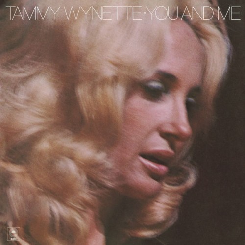 Tammy Wynette – You And Me (1976/2013) [FLAC 24 bit, 96 kHz]