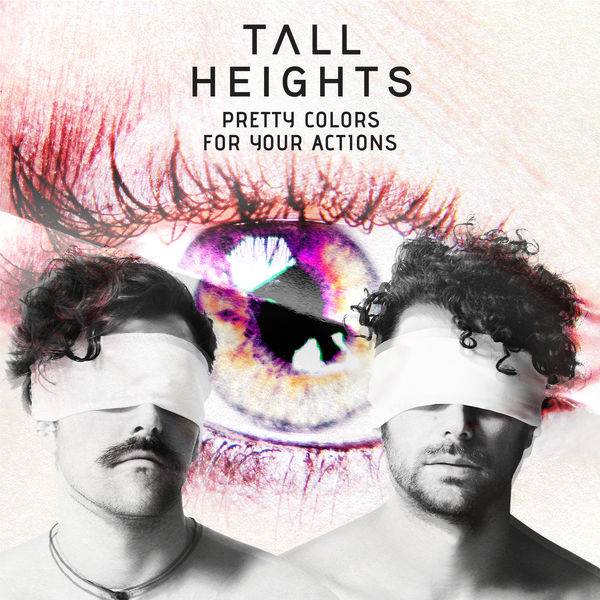 Tall Heights – Pretty Colors For Your Actions (2018) [Official Digital Download 24bit/96kHz]