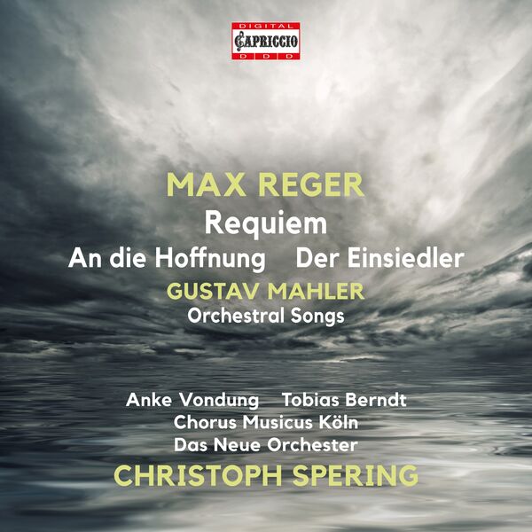 Christoph Spering – Reger & Mahler: Works (2023) [Official Digital Download 24bit/48kHz]