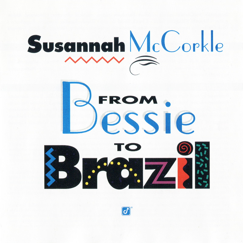 Susannah McCorkle – From Bessie To Brazil (1993) [Reissue 2003] MCH SACD ISO + Hi-Res FLAC