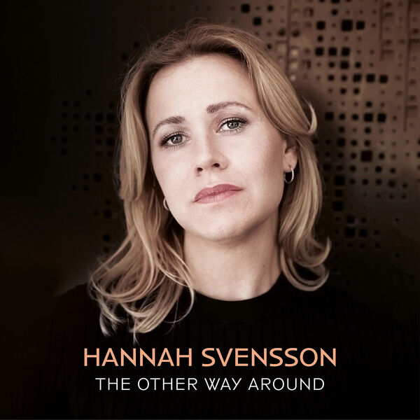 Hannah Svensson - The Other Way Around (2023) [FLAC 24bit/96kHz] Download