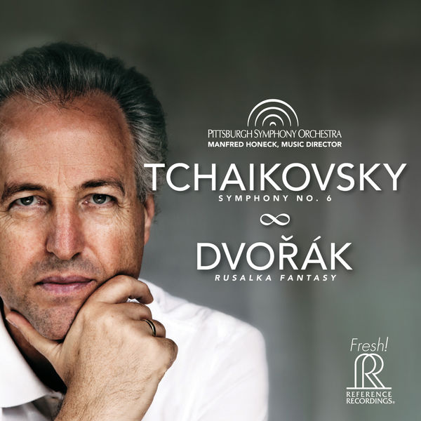 Pittsburgh Symphony Orchestra, Manfred Honeck – Tchaikovsky – Symphony No. 6 in B minor, Op. 74; Dvorak – Rusalka Fantasy (2016) [Official Digital Download 24bit/192kHz]