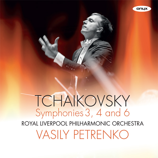 Royal Liverpool Philharmonic Orchestra, Vasily Petrenko – Tchaikovsky: Symphonies Nos. 3, 4 & 6 (2017) [Official Digital Download 24bit/96kHz]