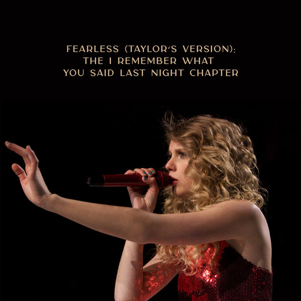 Taylor Swift – Fearless (Taylor’s Version): The I Remember What You Said Last Night Chapter (2021) [Official Digital Download 24bit/96kHz]