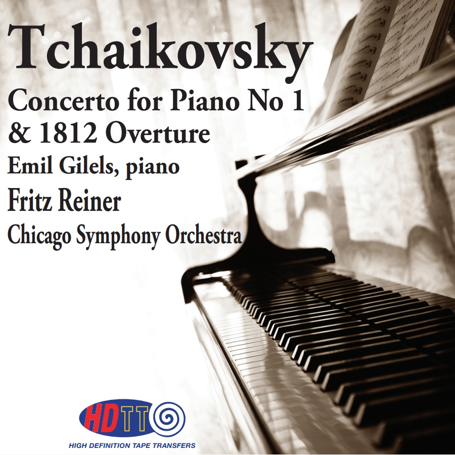 Emil Gilels; Chicago Symphony Orchestra, Fritz Reiner – Tchaikovsky: Piano Concerto No.1, 1812 Overture (2014) [Official Digital Download 24bit/192kHz]