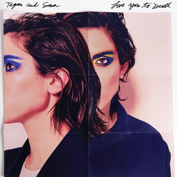 Tegan And Sara – Love You to Death (2016) [Official Digital Download 24bit/96kHz]