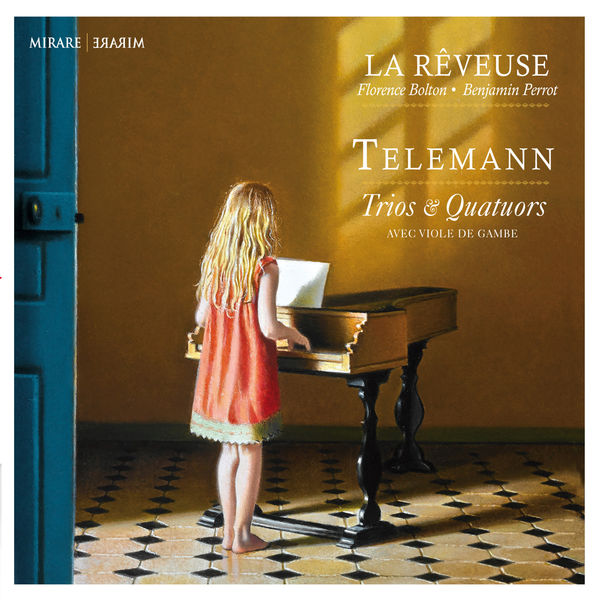 La Rêveuse – Telemann: Trios & Quatuors (2014) [Official Digital Download 24bit/96kHz]