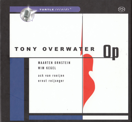 Tony Overwater – OP (2000) SACD ISO + Hi-Res FLAC
