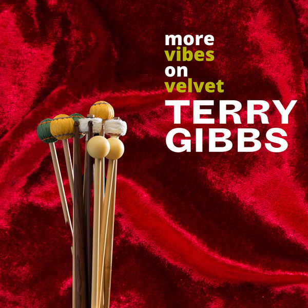 Terry Gibbs – More Vibes On Velvet (1959/2021) [Official Digital Download 24bit/48kHz]