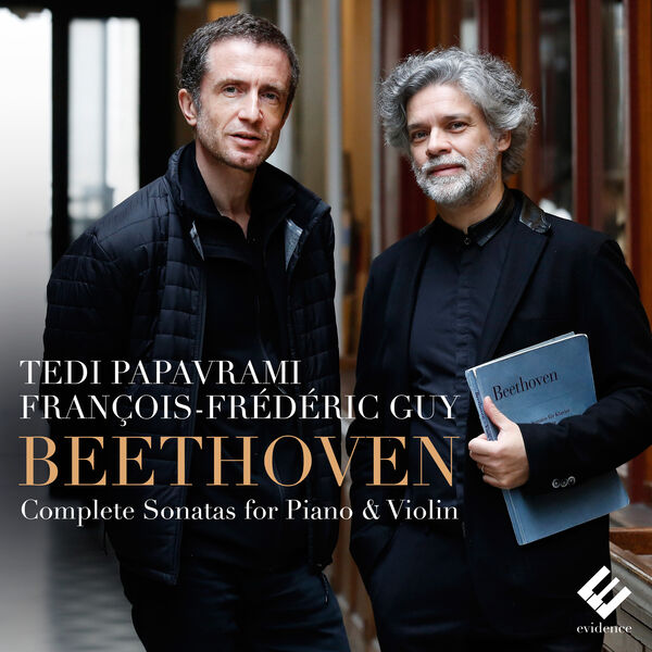 Tedi Papavrami, François-Frédéric Guy – Beethoven: Complete Sonatas for Piano & Violin (2017) [Official Digital Download 24bit/48kHz]