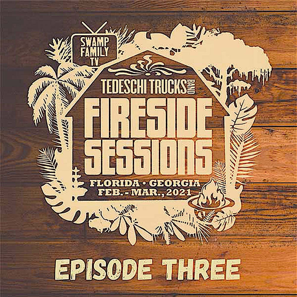 Tedeschi Trucks Band – 2021-03-04 – The Fireside Sessions – Florida, GA – Episode 3 (2021) [Official Digital Download 24bit/96kHz]