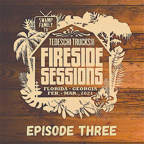 Tedeschi Trucks Band – 2021-03-04 – The Fireside Sessions – Florida, GA – Episode 3 (2021) [FLAC 24 bit, 96 kHz]