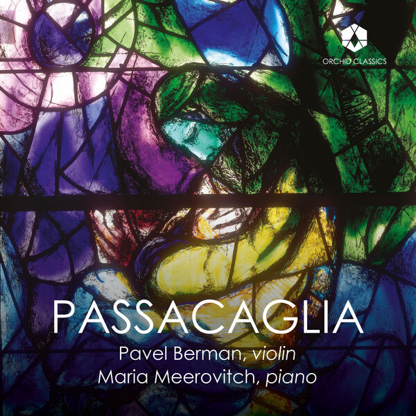 Pavel Berman, Maria Meerovitch - Passacaglia (2023) [FLAC 24bit/48kHz] Download