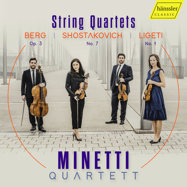 Minetti Quartet - Berg, Shostakovich & Ligeti: String Quartets (2023) [FLAC 24bit/48kHz] Download
