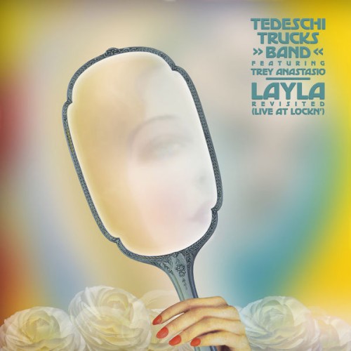 Tedeschi Trucks Band – Layla Revisited – Live at LOCKN’ (2021) [FLAC 24 bit, 192 kHz]
