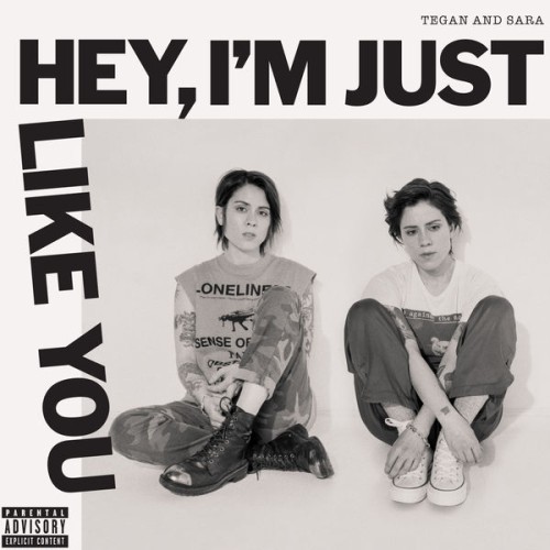 Tegan And Sara – Hey, I’m Just Like You (2019) [FLAC 24 bit, 96 kHz]