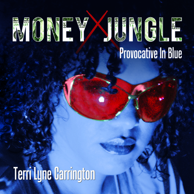 Terri Lyne Carrington – Money Jungle- Provocative in Blue (2013) [Official Digital Download 24bit/44,1kHz]