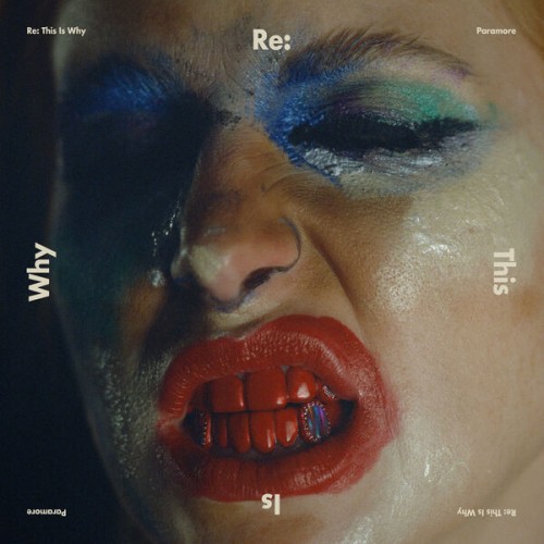 Paramore – Re: This Is Why (2023) [FLAC 24 bit, 44,1 kHz]