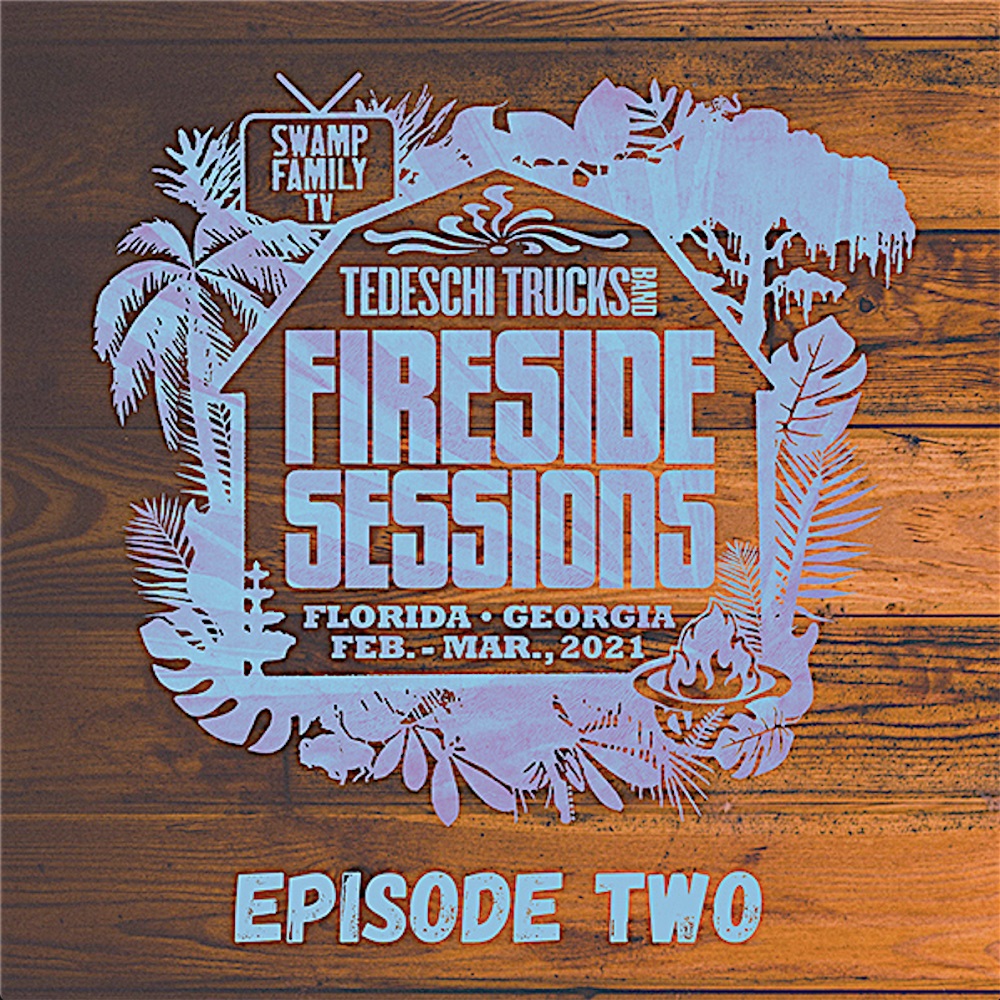 Tedeschi Trucks Band – 2021-02-25 – The Fireside Sessions Florida, GA – Episode 2 (2021) [Official Digital Download 24bit/48kHz]